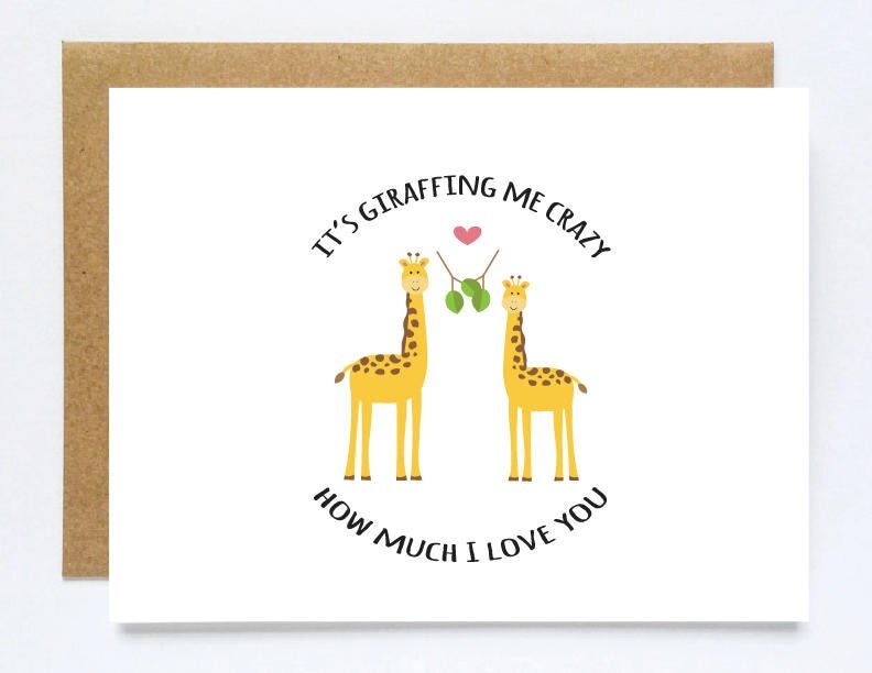 It's Giraffing Me Crazy How Much I Love You Greeting Card