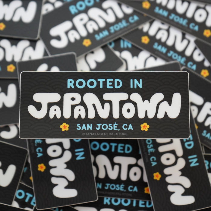 Rooted in Japantown Sticker