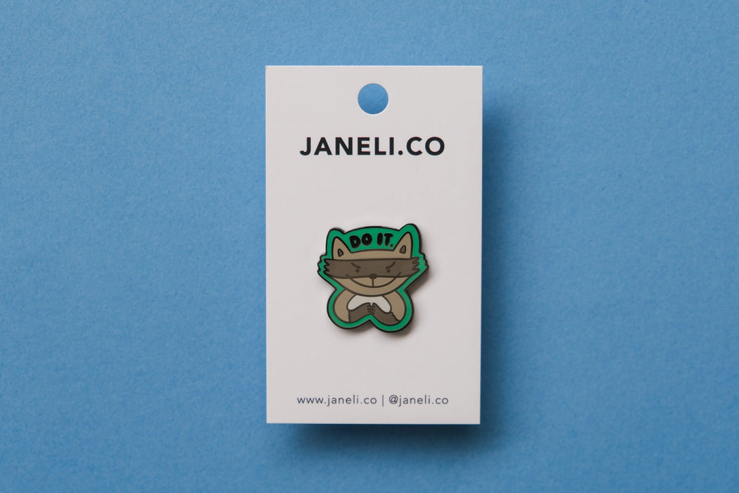 Do It Raccoon Pin