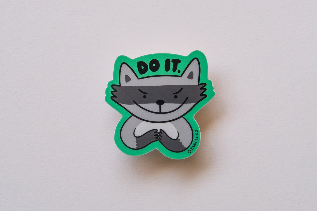 Do It Raccoon Sticker