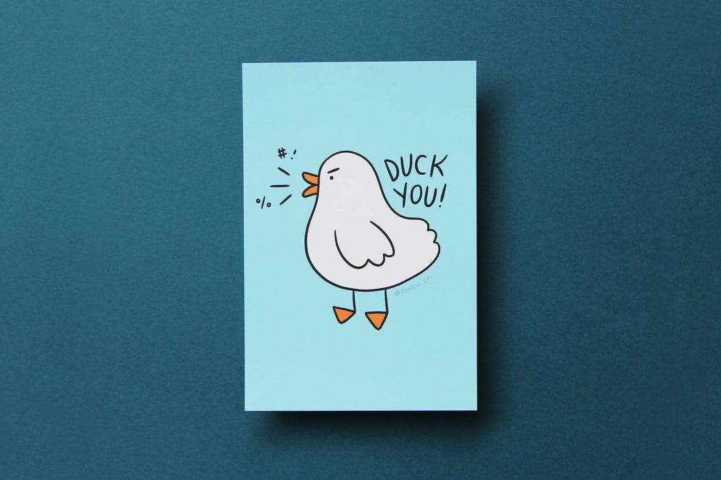 Duck You Postcard / Mini Print