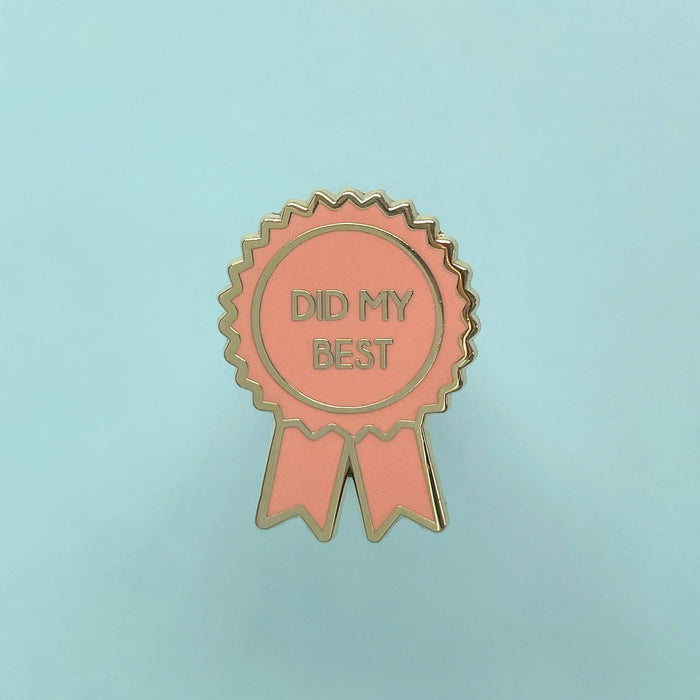 Did My Best Award Pin