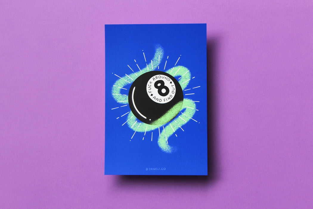 Fuck Around and Find Out Postcard / Mini Print