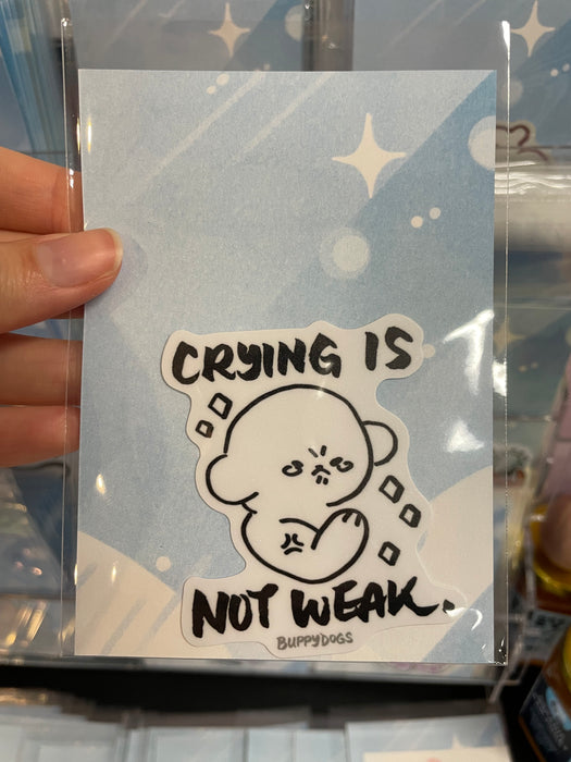 Crying is Not Weak Sticker