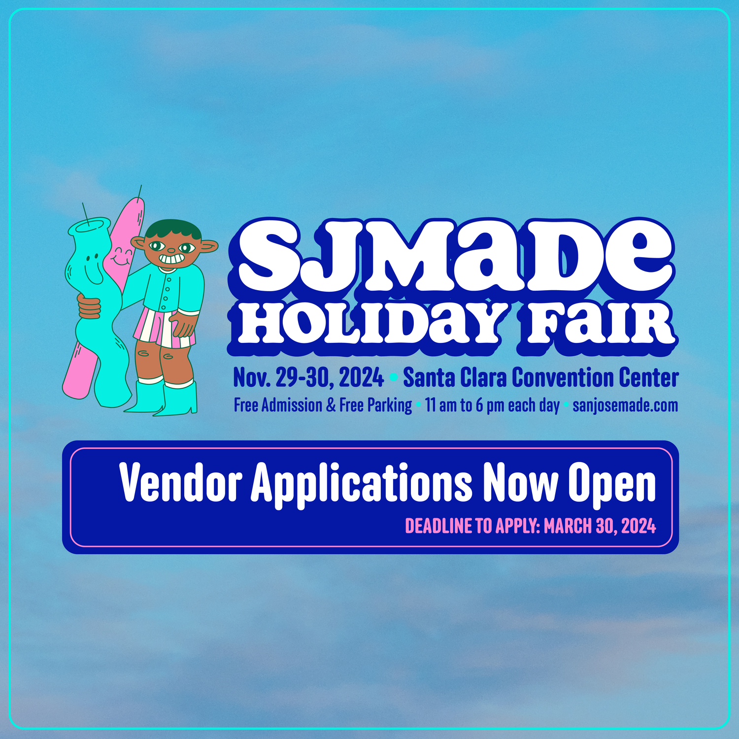 Apply to Vend at SJMADE Holiday Fair 2024!