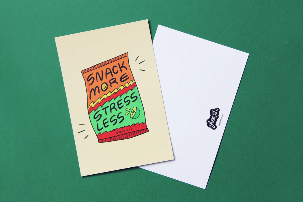 Snack More Stress Less Postcard / Mini Print