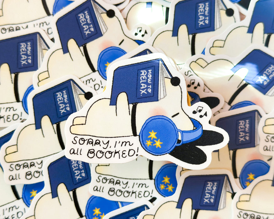 Sorry, I'm all BOOKED Sticker