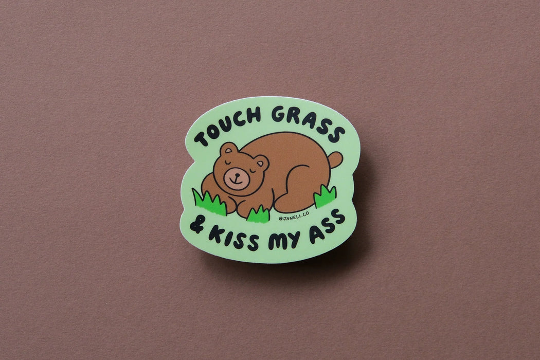 Touch Grass & Kiss My Ass Sticker