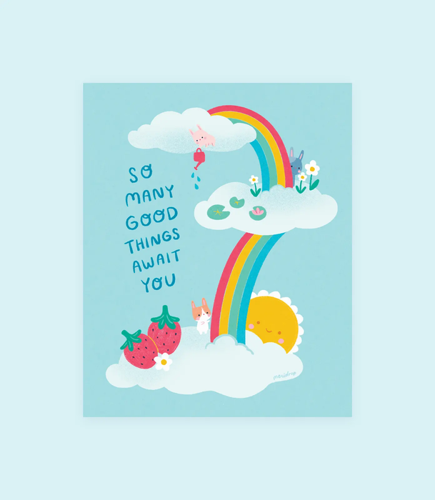 Good Things Await You 8x10 Print