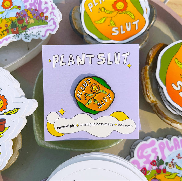 Plant Slut Pins