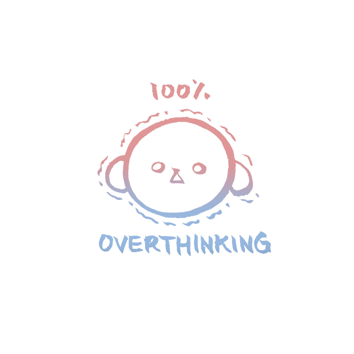 100% Overthinking Sticker — San José Made
