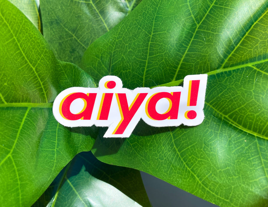 Aiya   哎呀Glossy Vinyl Sticker | Cantonese Chinese Chinese-American ABC Hong Kong Sticker