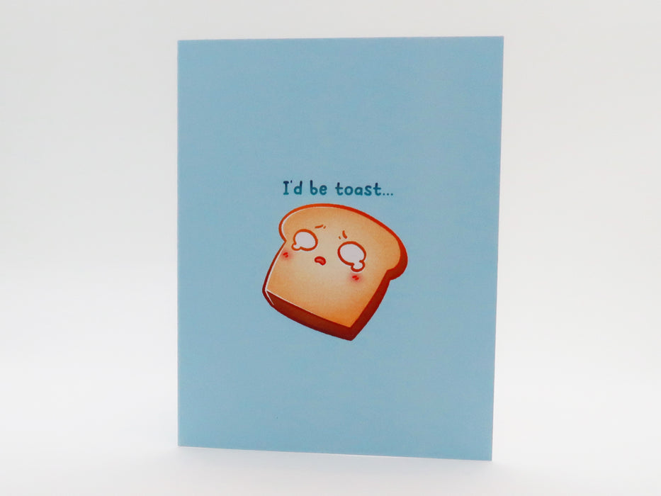 Thank You Card - Bread - I'd Be Toast