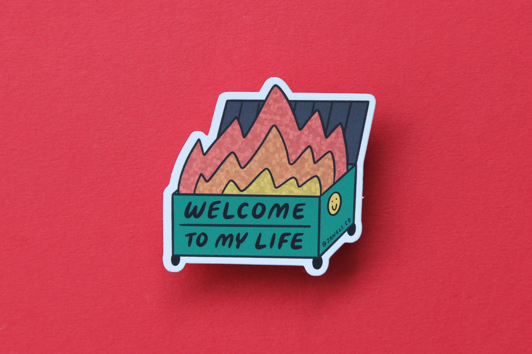 Welcome to My Life Sticker