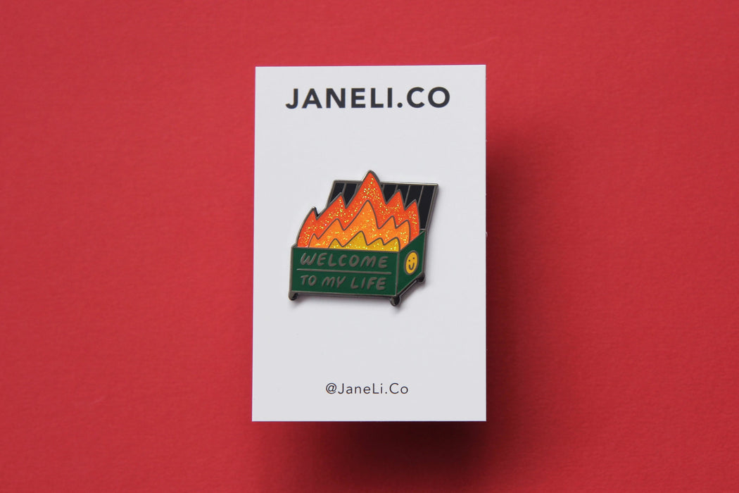 Welcome to My Life Enamel Pin