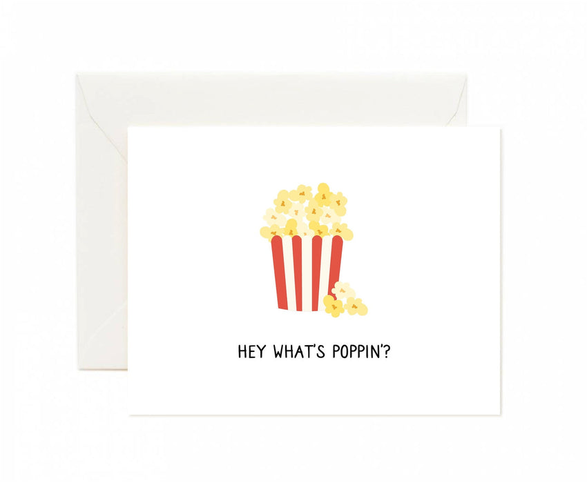 Hey What's Poppin'? Greeting Card