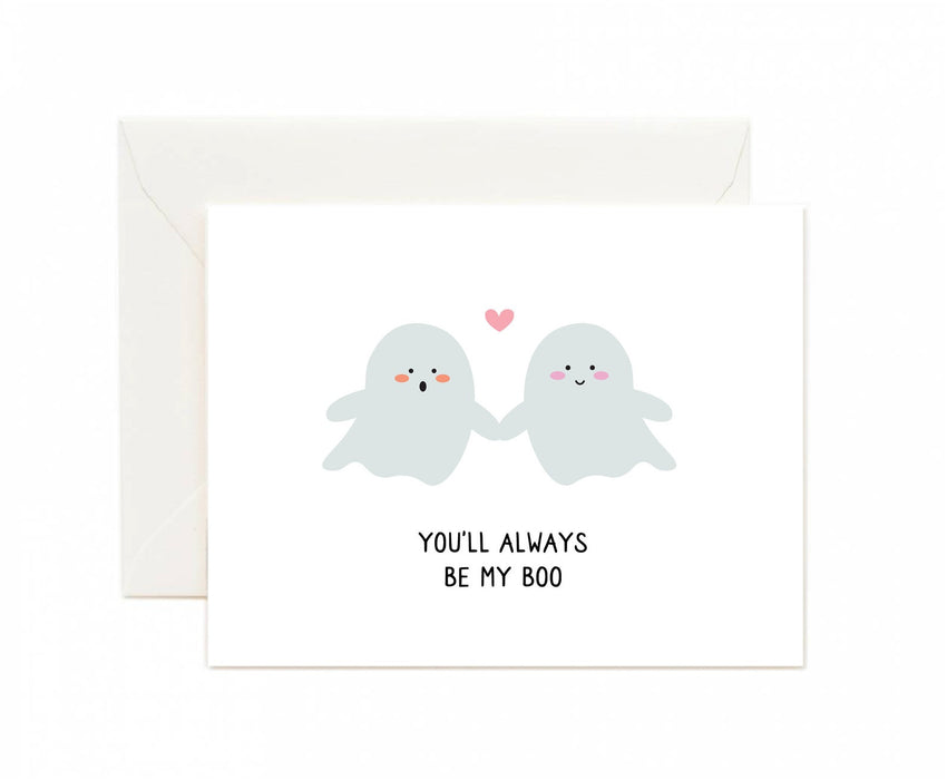 You'll Always Be My Boo Greeting Card