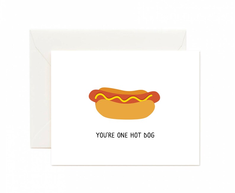 "You're One Hot Dog" Greeting Card