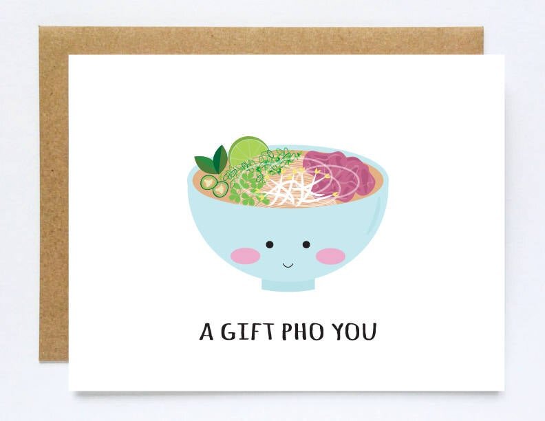 A Gift Pho You Greeting Card