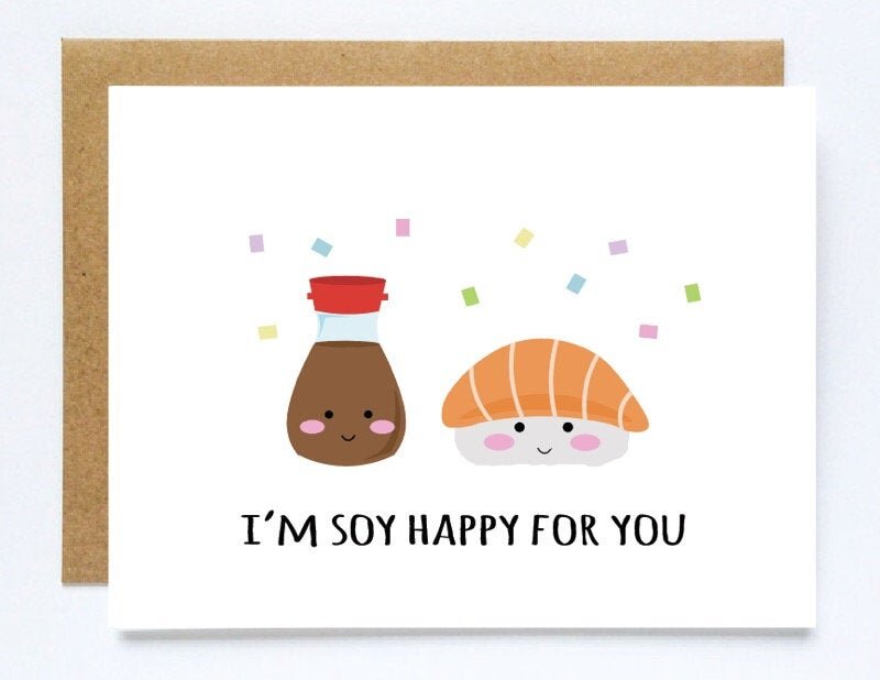 I'm Soy Happy For You Greeting Card