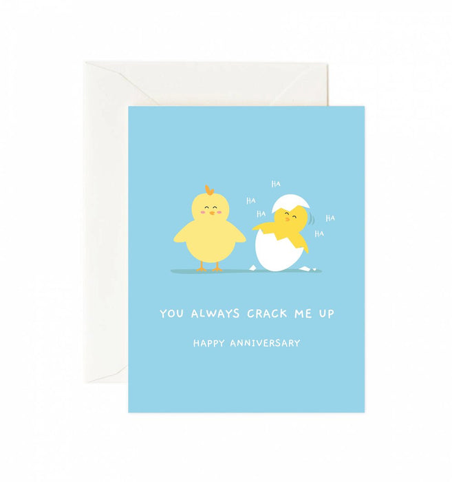 You Always Crack Me Up! Happy Anniversary Greeting Card