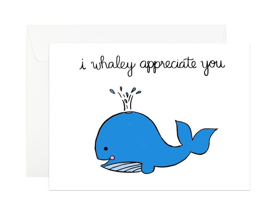I Whaley Appreciate You Thank You Card