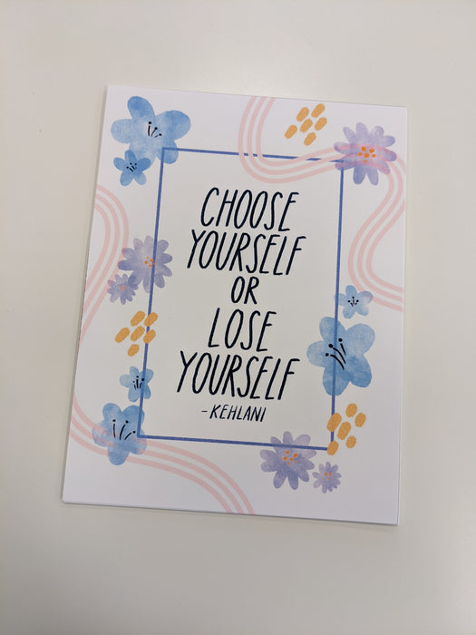 Kehlani Quote - Choose Yourself Print