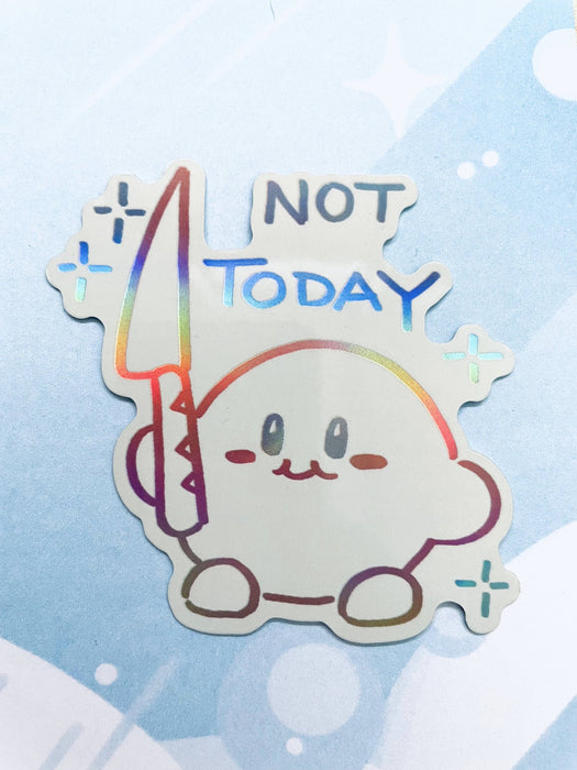 Not Today Kirby Sticker